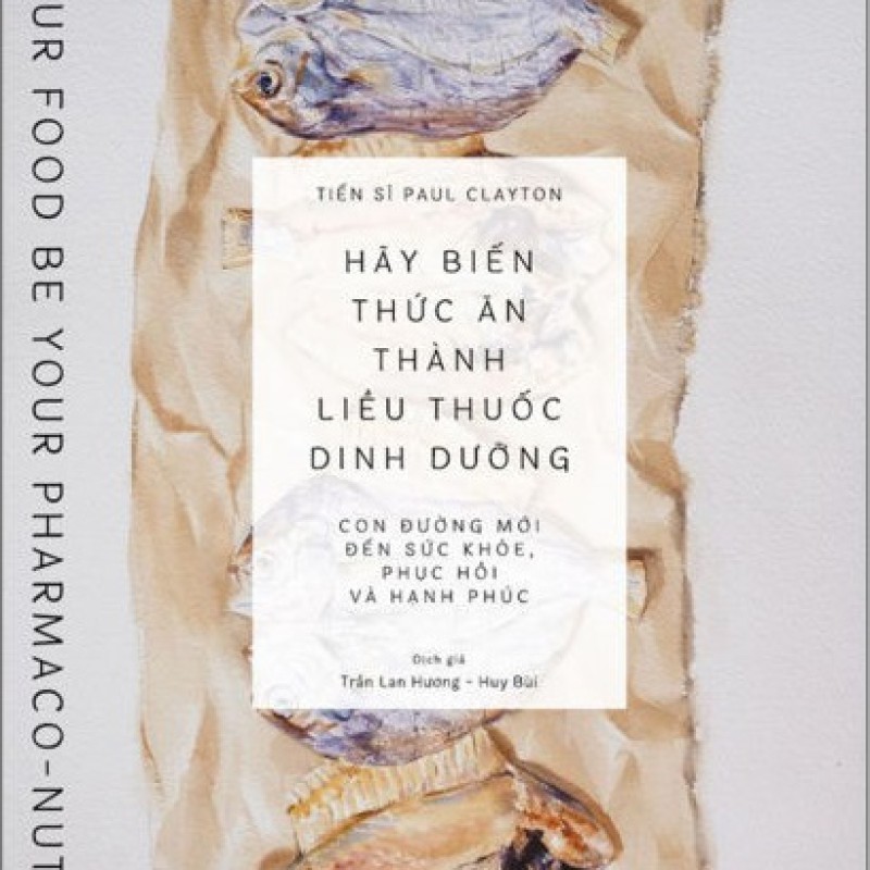 Hãy biến thức ăn thành liều thuốc dinh dưỡng