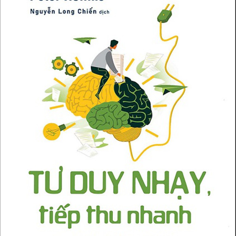 Tư Duy Nhạy, Tiếp Thu Nhanh