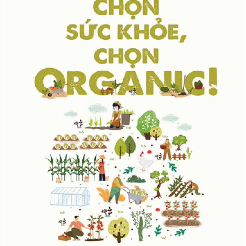 Sách Chọn Sức Khỏe, Chọn Organic!