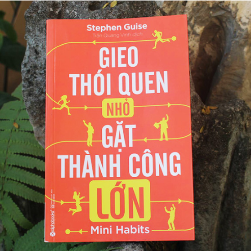 Gieo thói quen nhỏ, gặt thành công lớn – Thói quen, chìa khóa then chốt của thành công