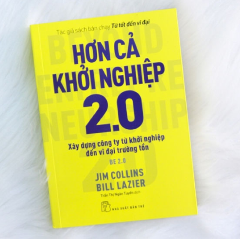 Hơn Cả Khởi Nghiệp 2.0 – Những bài học về kinh doanh sâu sắc chưa từng được kể