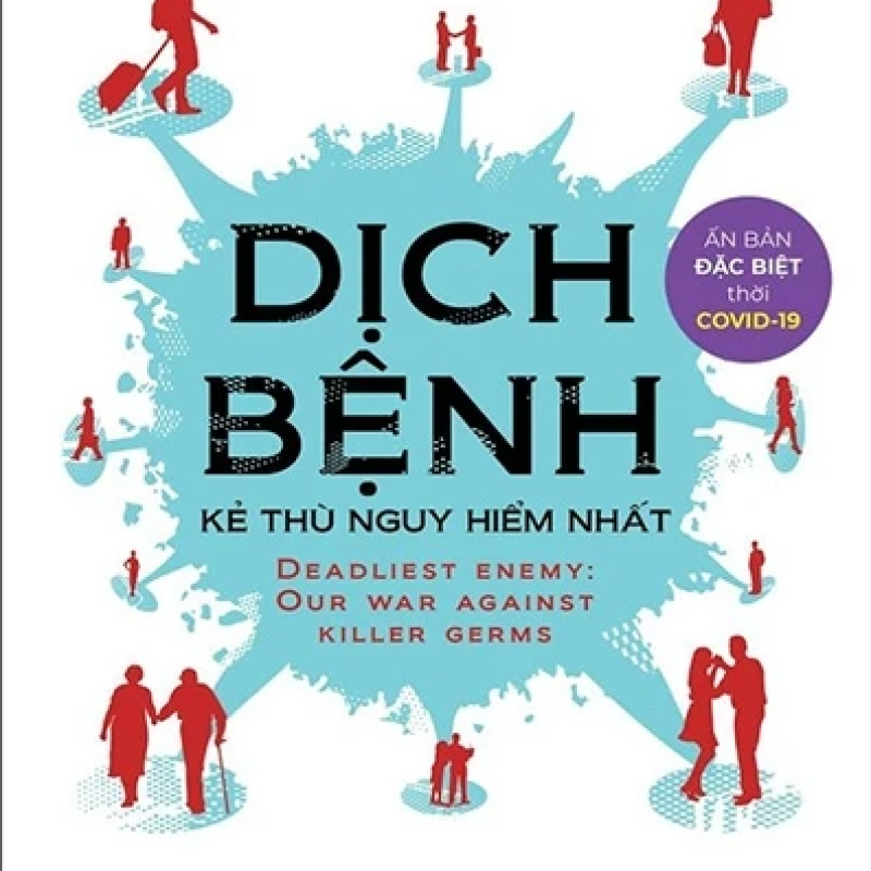 Dịch Bệnh - Kẻ Thù Nguy Hiểm Nhất
