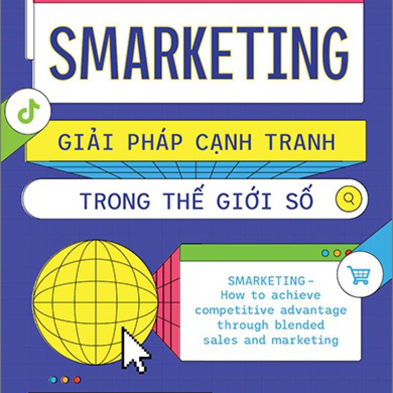 Smarketing - Giải Pháp Cạnh Tranh Trong Thế Giới Số